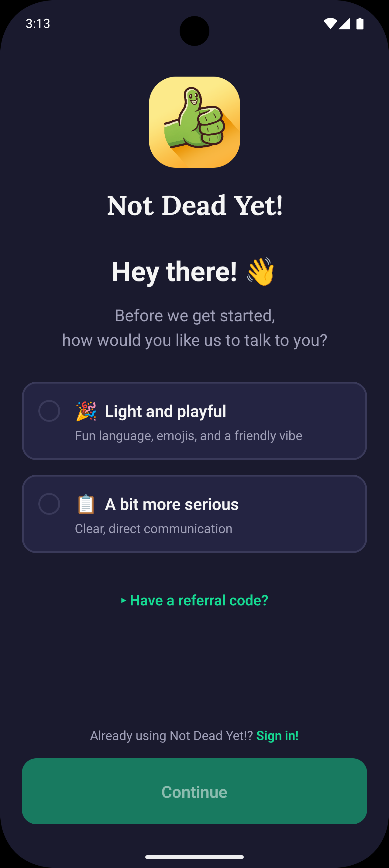 Not Dead Yet! welcome screen — check in with one tap